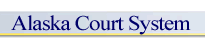 Alaska Court System Links